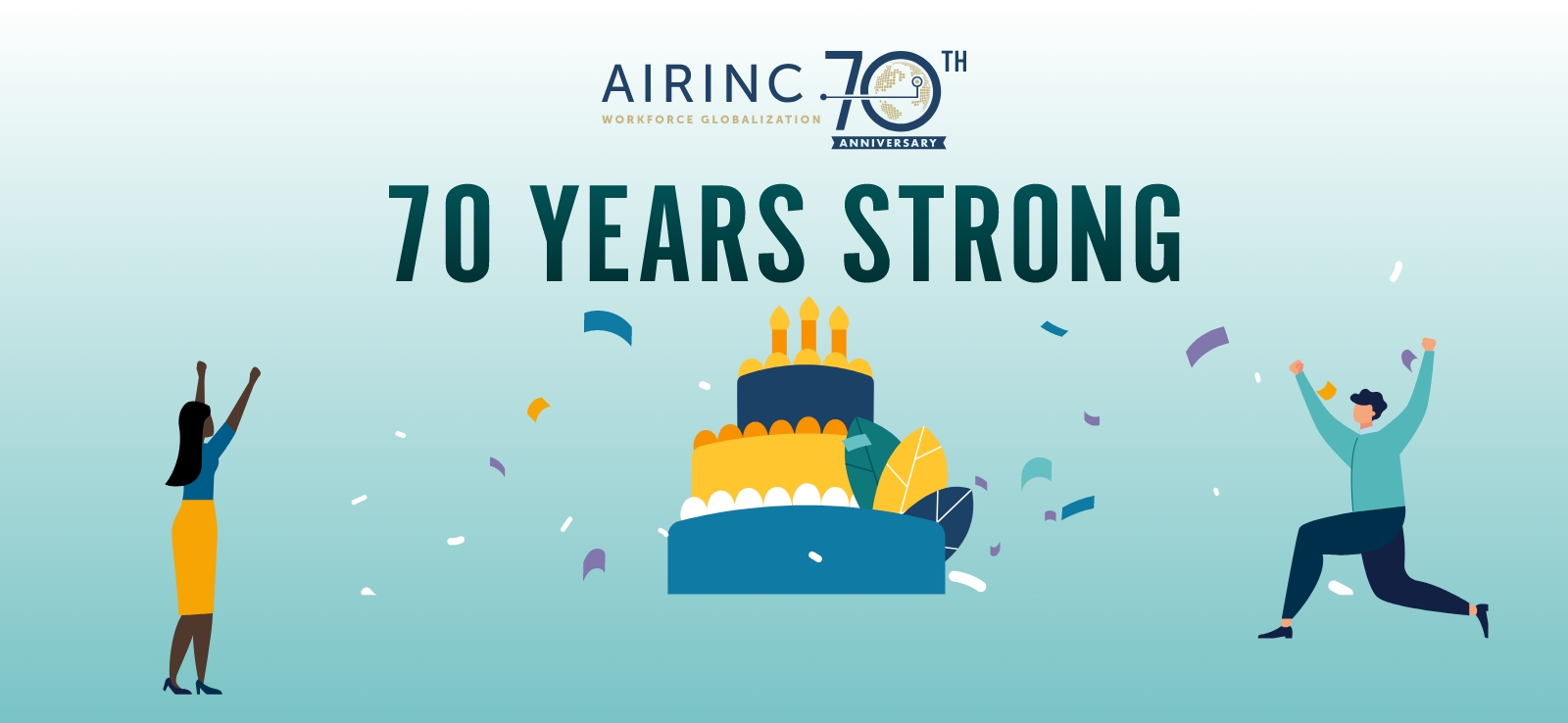 AIRINC Workforce Globalization: 70 Years Strong