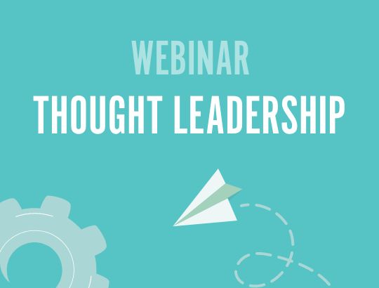 Paper airplane and giant gear with the text Webinar Thought Leadership below