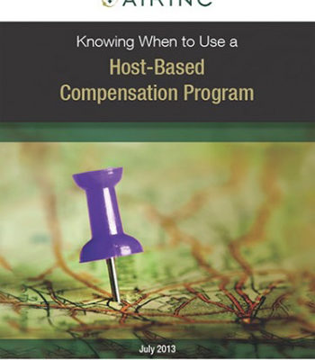 AIRINC When to Use a Host-Based Compensation Program